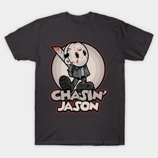 Chasin' Jason T-Shirt